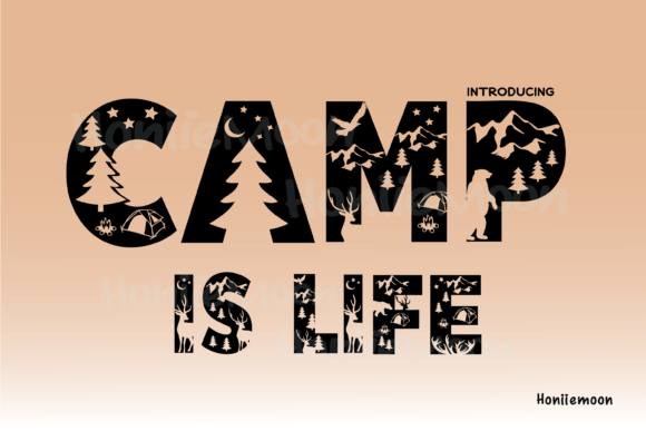 Camp is Life: A Font That Brings Creativity to the Campsite