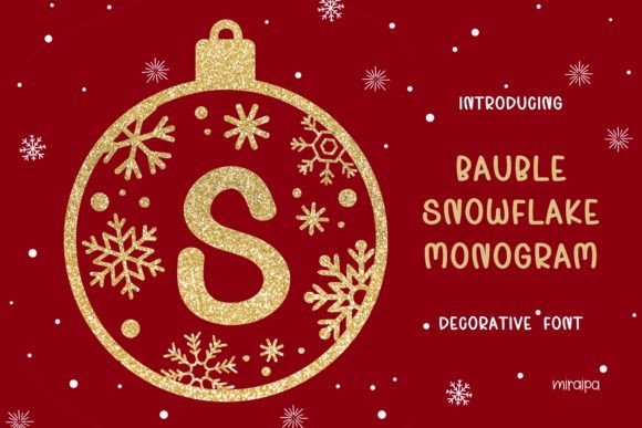 Embrace the Magic of Winter Design with Bauble Snowflake: The Ultimate Guide to Festive Typography