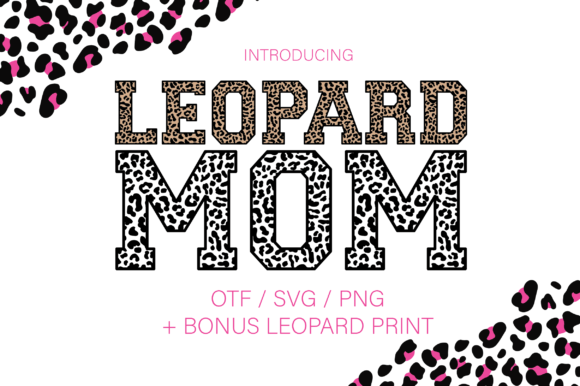 Leopard Mom: A Bold Creative Font for Dynamic Designs