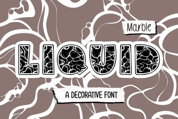 Liquid Marble Font Review: A Versatile Decorative Typeface for Creative Projects