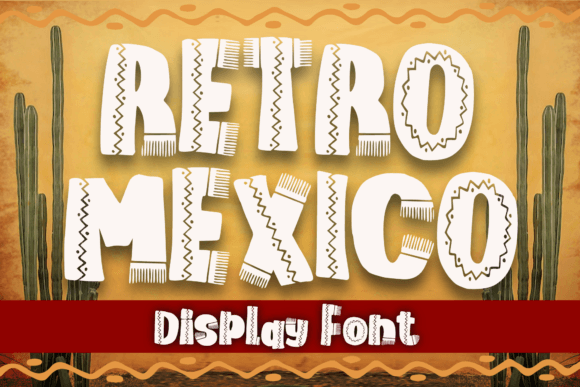 Retro Mexico: A Bold and Versatile Font for Creative Projects